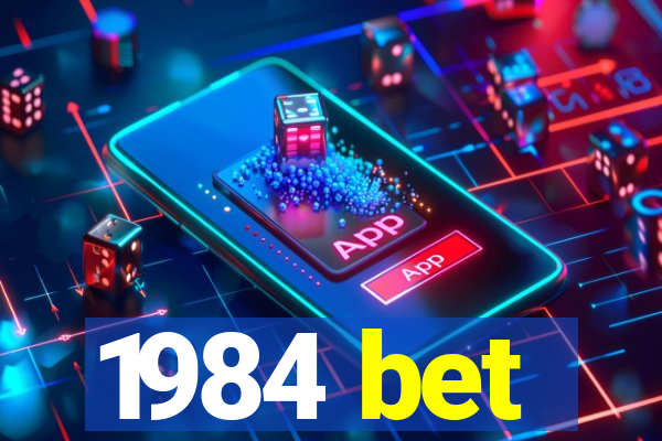 1984 bet